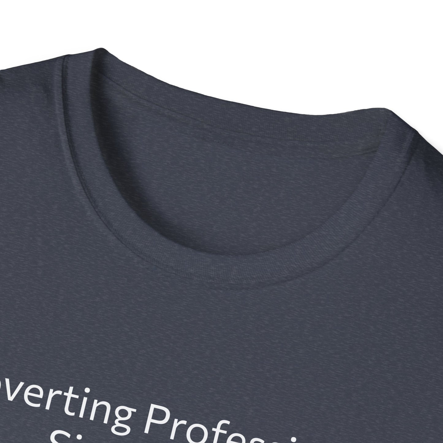 “Introverting Professionally Since Birth.” Tee