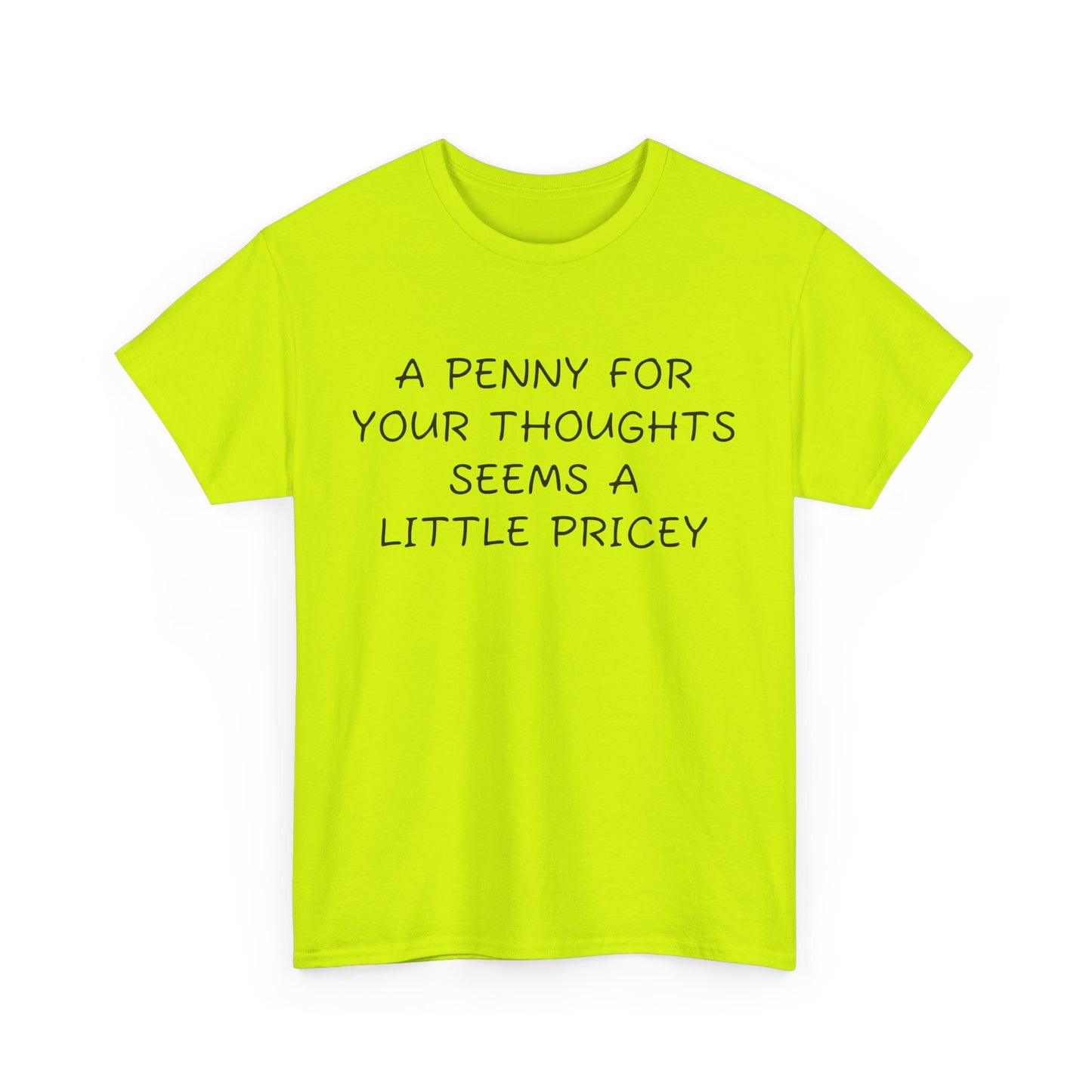Penny For Your Thoughts Tee