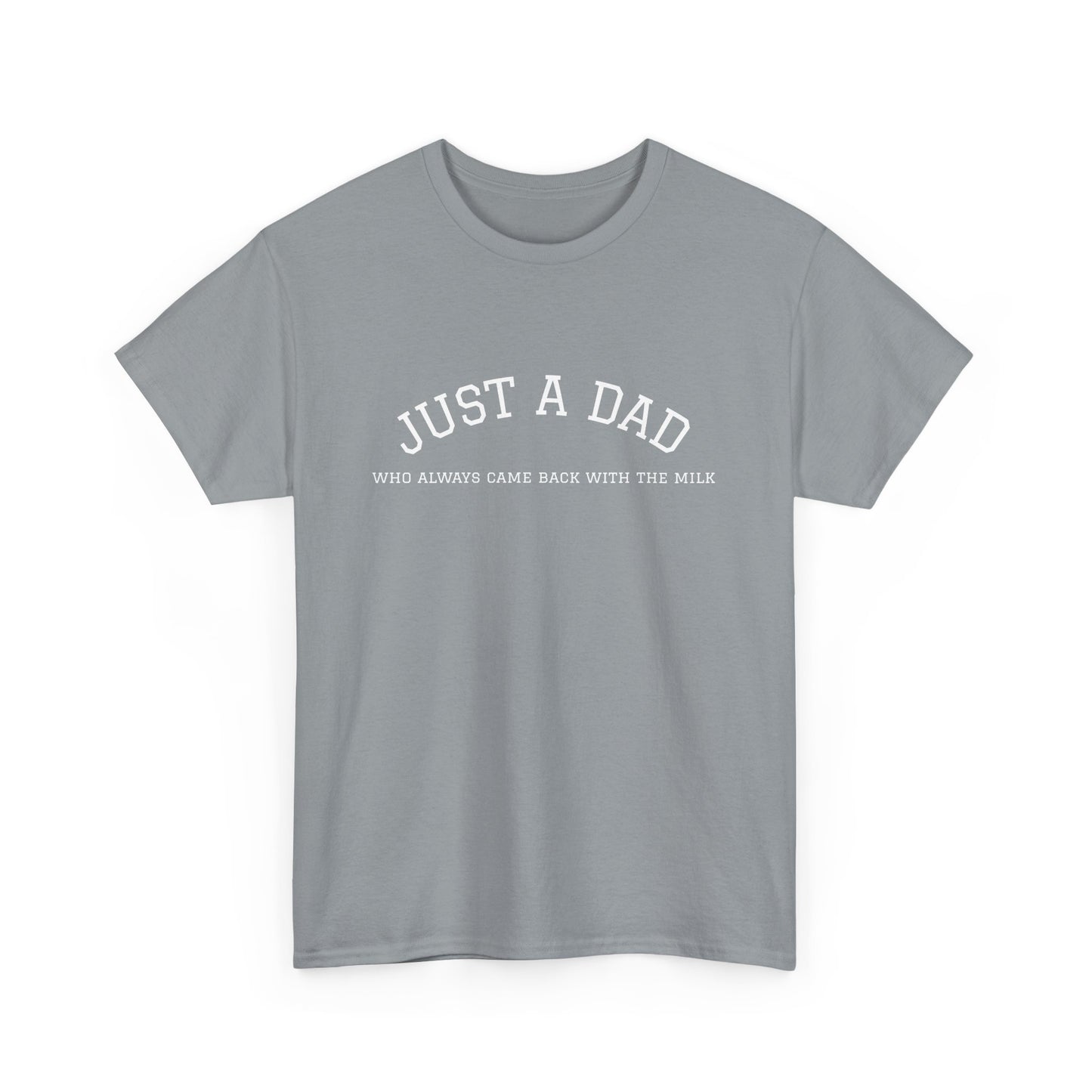 Just a Dad Tee