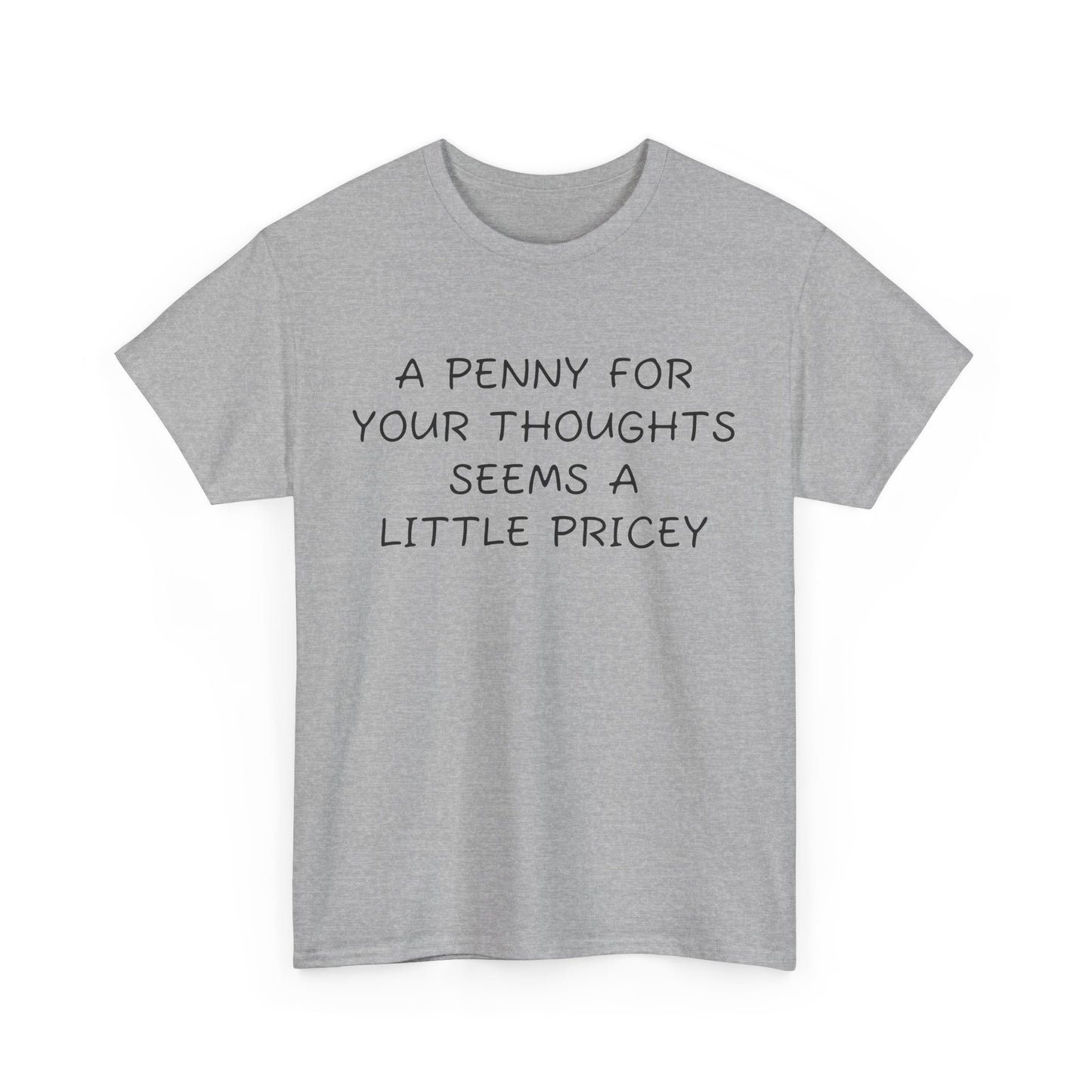 Penny For Your Thoughts Tee