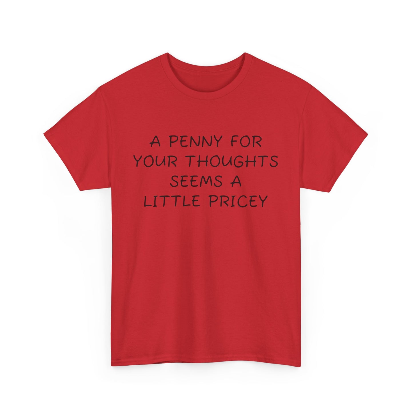 Penny For Your Thoughts Tee