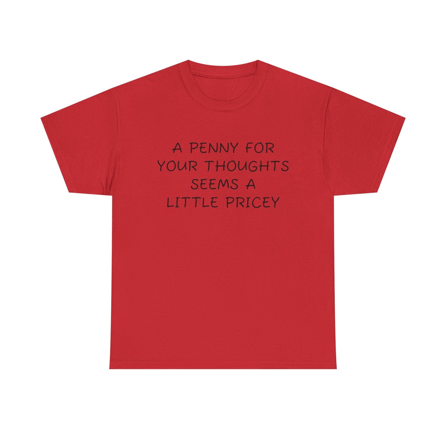 Penny For Your Thoughts Tee