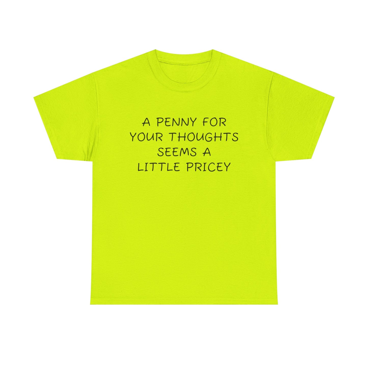 Penny For Your Thoughts Tee